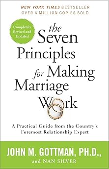 The Seven Principles for Making Marriage Work book